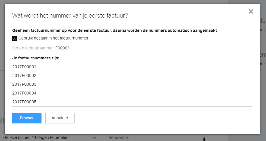 wat wordt het nummer van je eerste factuur